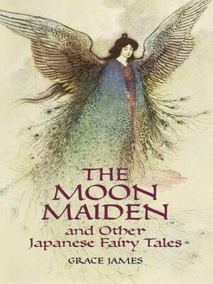 cover image of The Moon Maiden and Other Japanese Fairy Tales